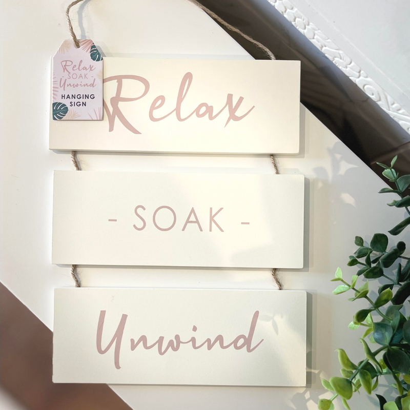 'Relax, Soak, Unwind' Sign